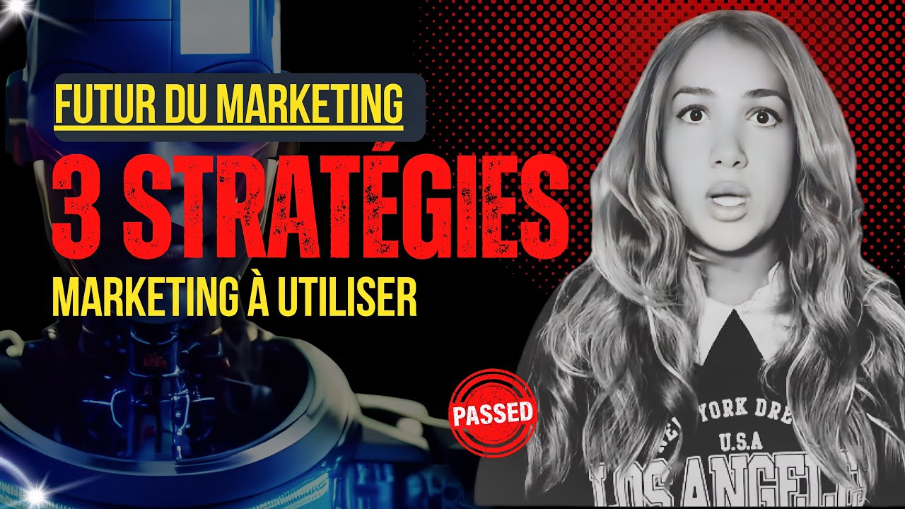 🚀 3 Stratégies Marketing Secrètes pour 2025 (IA incluse)