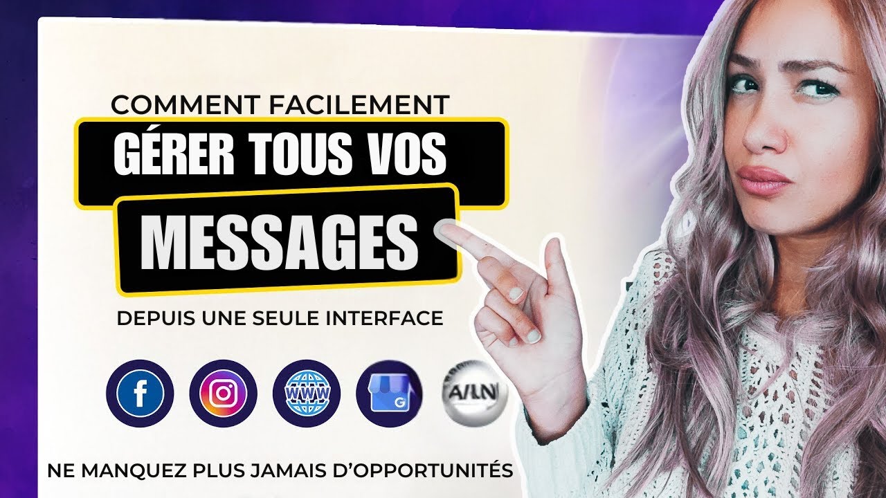 5 Minutes pour Gérer Tous Vos Messages en Un Seul Endroit ! (Emails Facebook, Instagram, SMS...)