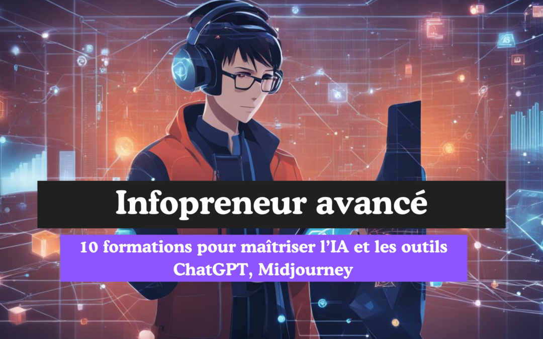 10 Meilleures Formations pour Maîtriser les Outils IA Formation !