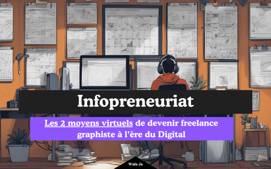 Les 2 moyens virtuels de devenir freelance designer à l’ère du Digital