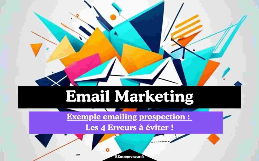 Exemple emailing prospection : 20 exemples btob pour générer des leads