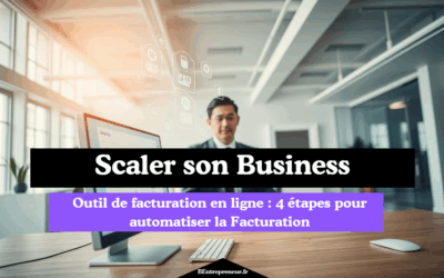 Outil de facturation en ligne : 4 step pour automatiser la Facturation