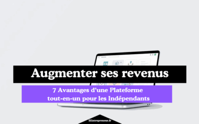 7 Avantages d’une Plateforme Marketing tout-en-un